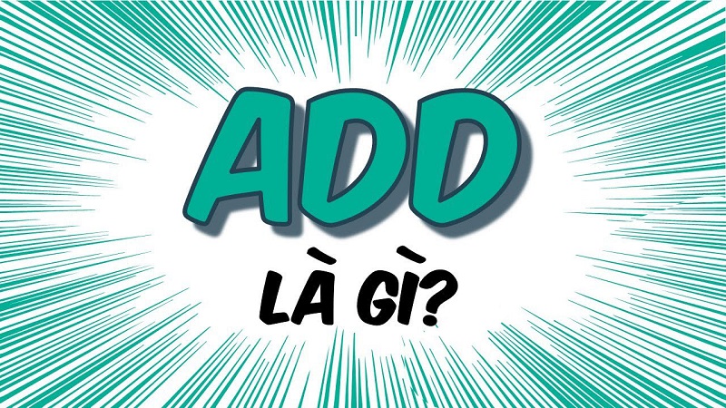 Add nghĩa là gì