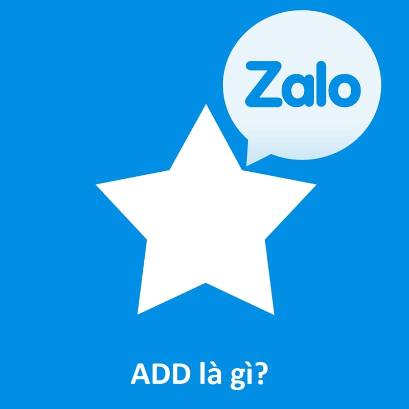 Add trong Zalo là gì