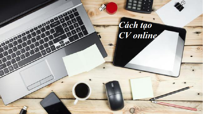 Một số cách viết CV online 