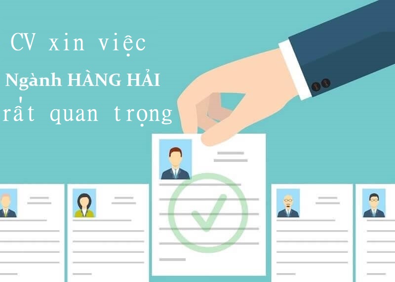 Vai trò quan trọng của CV hàng hải thể hiện như thế nào