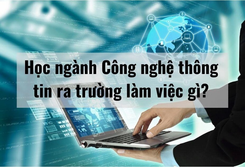 Học công nghệ thông tin ra làm gì