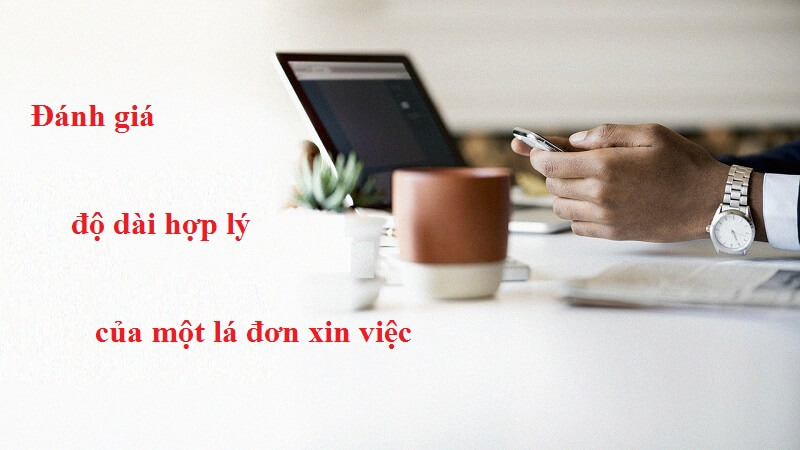 Độ dài hợp lý của một lá đơn có mục đích xin việc làm