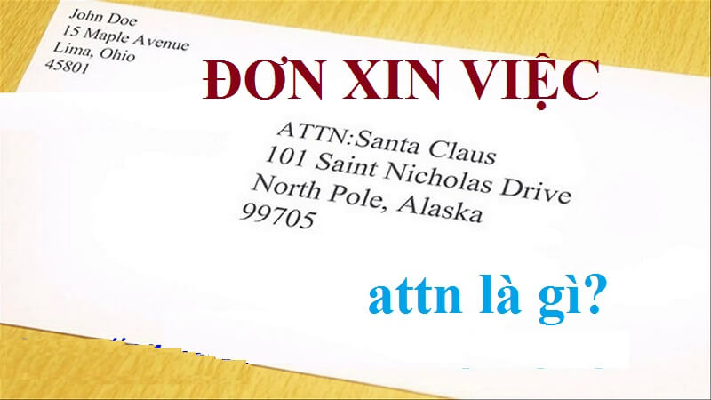 Giải nghĩa attn trong đơn xin việc