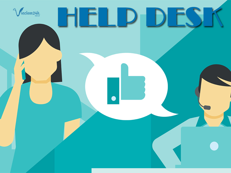 Ai có thể sử dụng Help desk?
