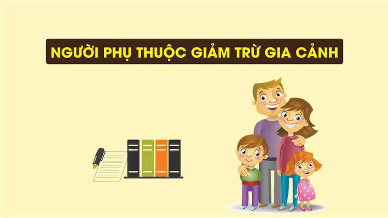 Giảm trừ gia cảnh cho người phụ thuộc 