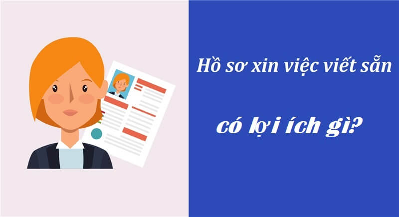 Lợi ích của việc viết hồ sơ xin việc