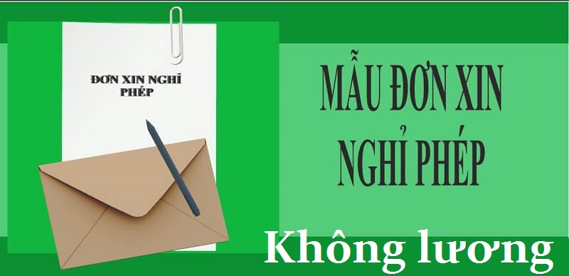 Học cách viết nội dung trong mẫu đơn nghỉ phép không lương