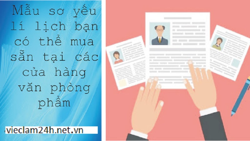  Mua sơ yếu lý lịch mẫu ở địa chỉ nào