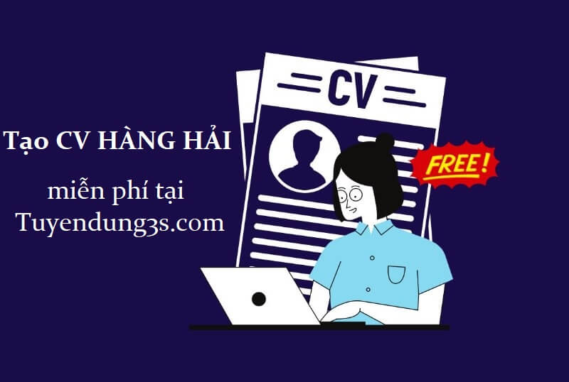 Tạo CV hàng hải miễn phí