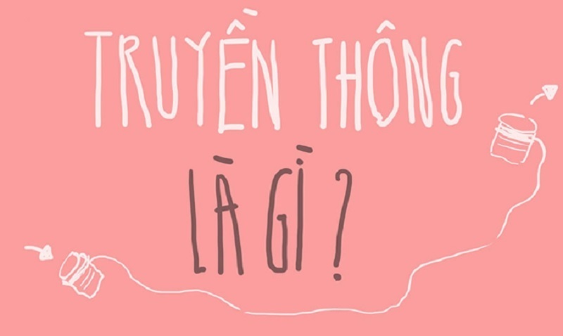 hiểu truyền thông để biết học truyền thông ra làm gì 