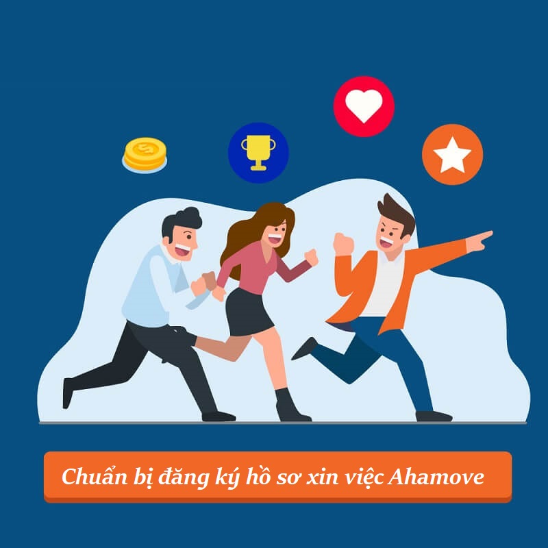 Dễ dàng tạo hồ sơ xin việc Ahamove với hướng dẫn đăng ký đơn giản