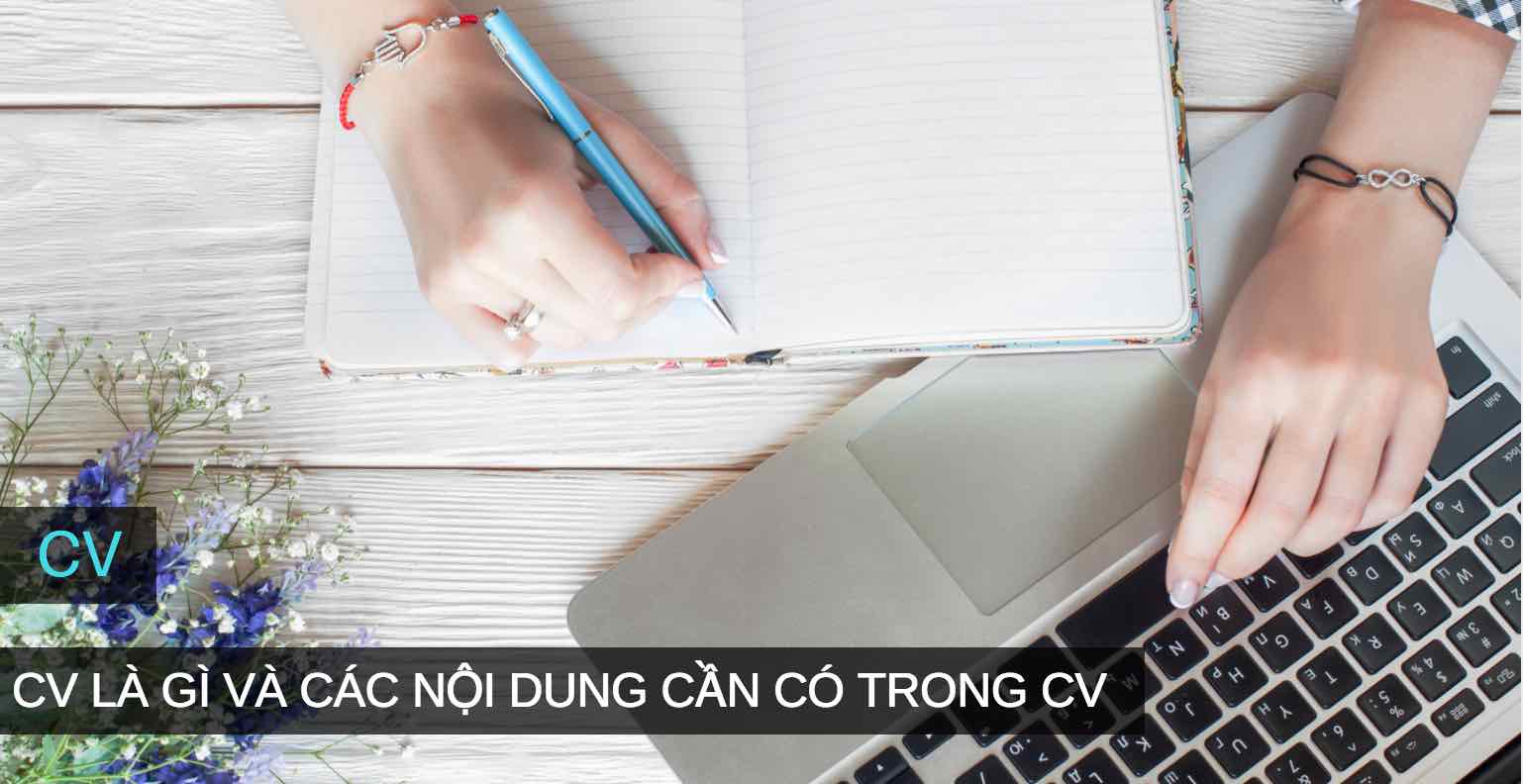 Khái niệm CV là gì và lý do cần phải viết CV khi đi xin việc