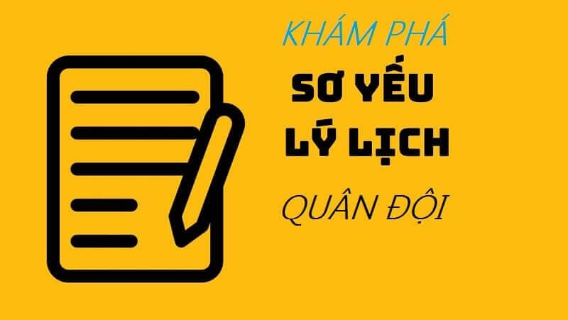 Tất tần tật về việc chuẩn bị một bộ hồ sơ lý lịch quân đội